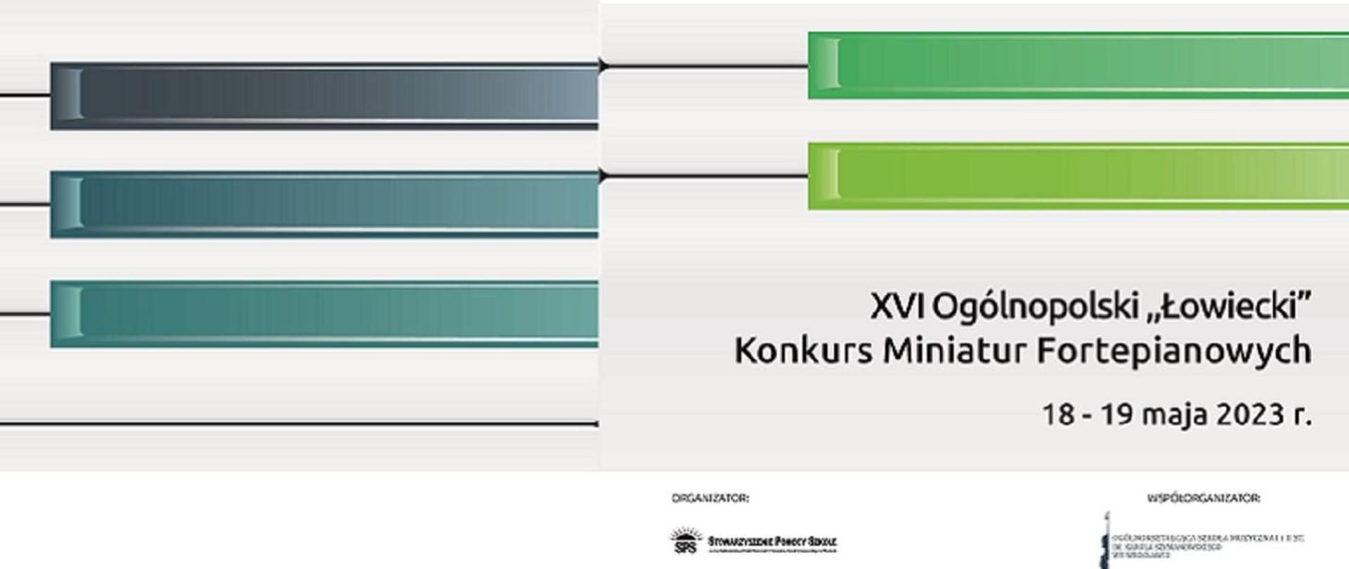Grafika. Na białym tle fragment stylizowanej klawiatury fortepianu. napis: XVI Ogólnopolski "Łowiecki" Konkurs Miniatur Fortepianowych 18-19 maja 2023. na dole loga organizatorów.