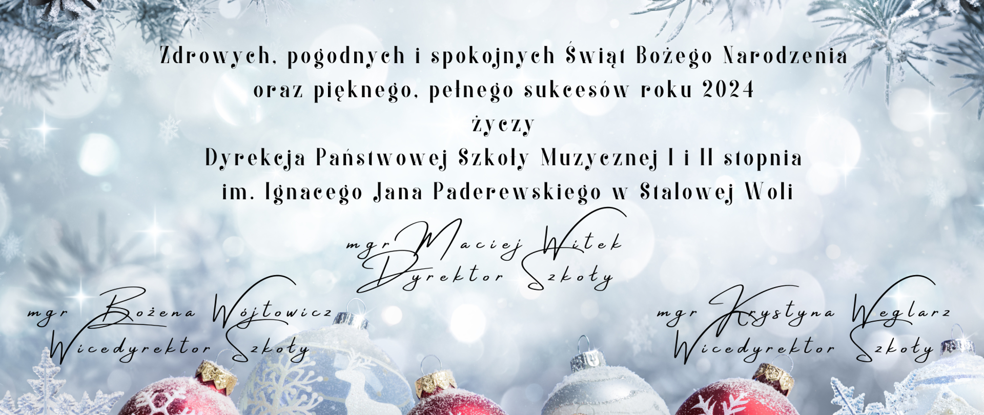 Kartka Świąteczna z życzeniami świątecznymi. W górnej części kartki srebrne szyszki. W centralnej części życzenia, poniżej nadawcy życzeń. W dolnej części plakatu czerwone i srebrne bombki świąteczne leżące na śniegu. 