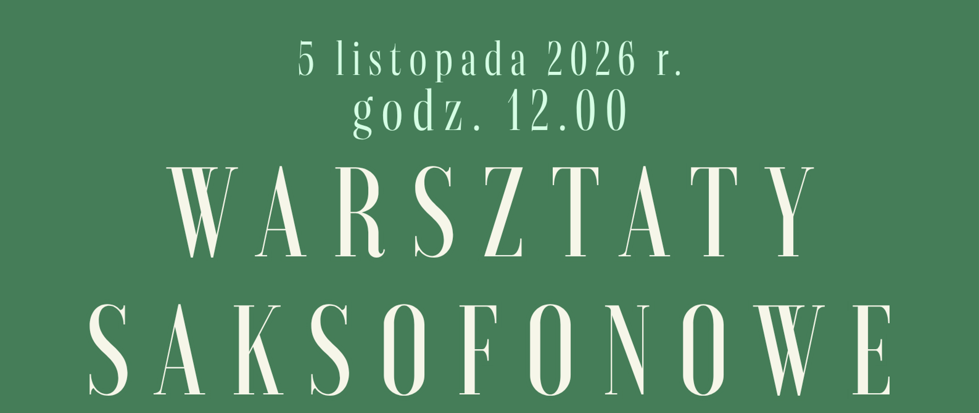 Plakat zapraszający na Warsztaty Saksofonowe w Państwowej Szkole Muzycznej w Lubaczowie, 5 listopada 2026 r. Szczegóły wydarzenia w tekście poniżej