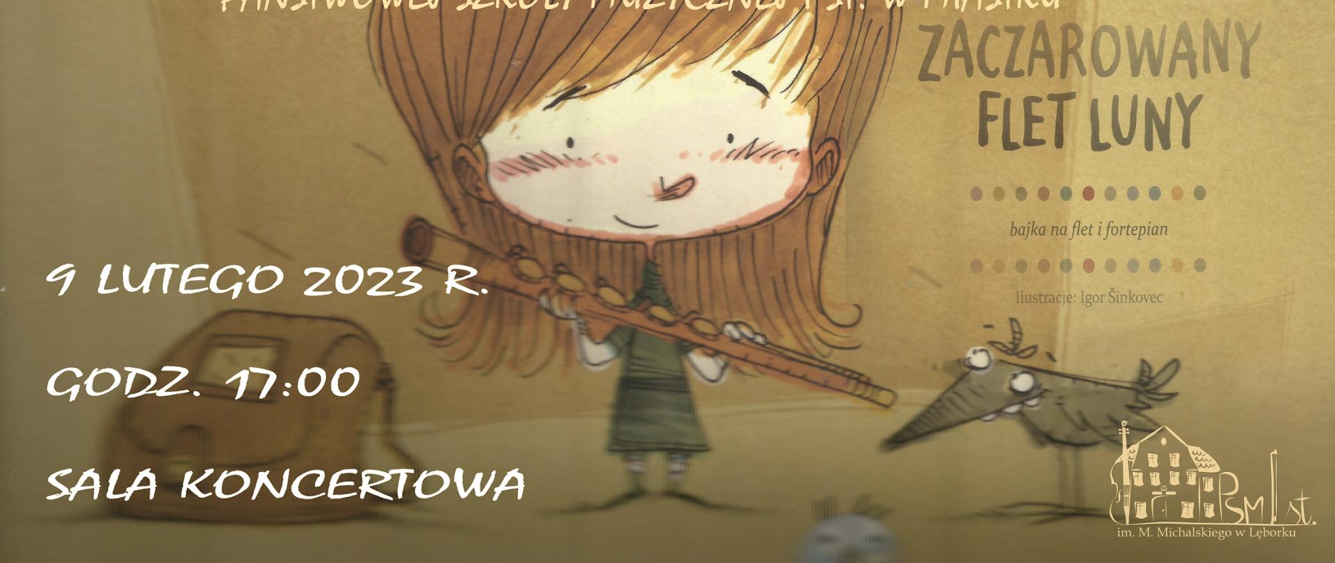 Grafika utrzymana w stonowanych kolorach przestawia dziewczynkę o brązowych włosach i zadartym nosku trzymającą flet poprzeczny. Na plakacie są napisy informujące o tytule i terminie koncertu
. 