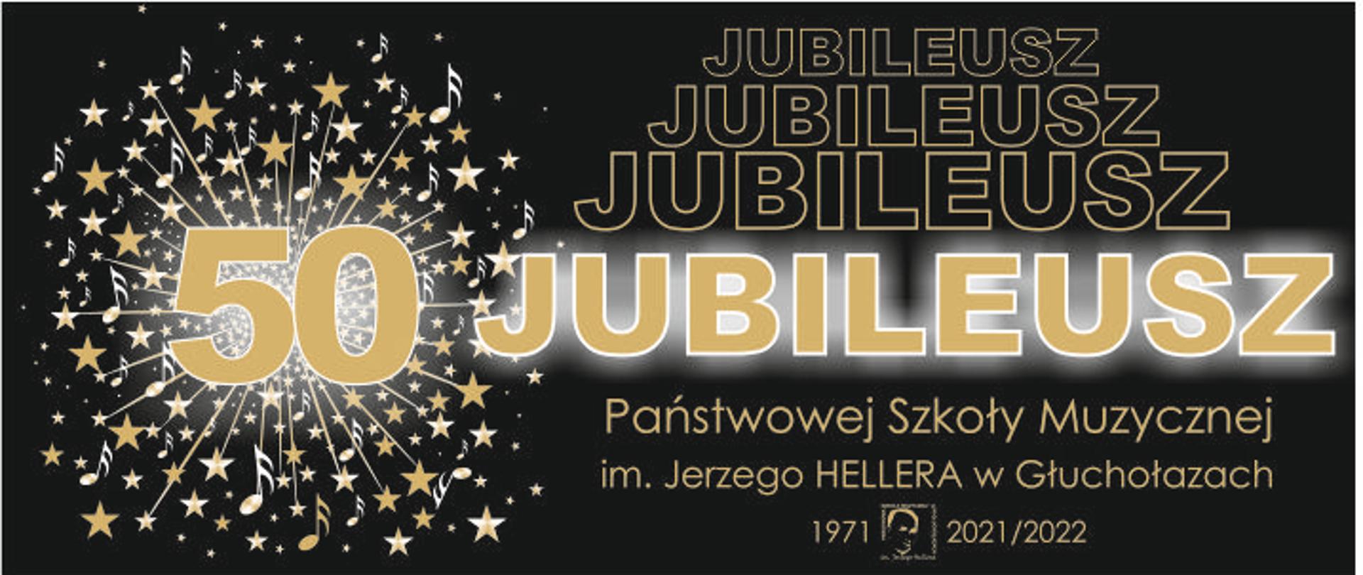 Plakat na ciemnym tle. Z lewej strony w kolorze złotym liczba 50, za którą wyłania się artystyczna wizja fajerwerku wybuchającego naprzemiennie gwiazdkami i nutkami. Z prawej strony, centralnie napis jubileusz, powtórzony trzykrotnie z pomniejszeniem w kierunku górnym. Pod spodem pełna nazwa szkoły, rok 1971, logo oraz 2021/2022