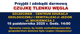 Plakat informujący o akcji Czujne Zachodniopomorskie - razem dla bezpieczeństwa mieszkańców!, który odbędzie się w miejscowości szczecinek, przy ulicy Mickiewicza 2, przy centrum edukacji ekologicznej i rewitalizacji jezior.