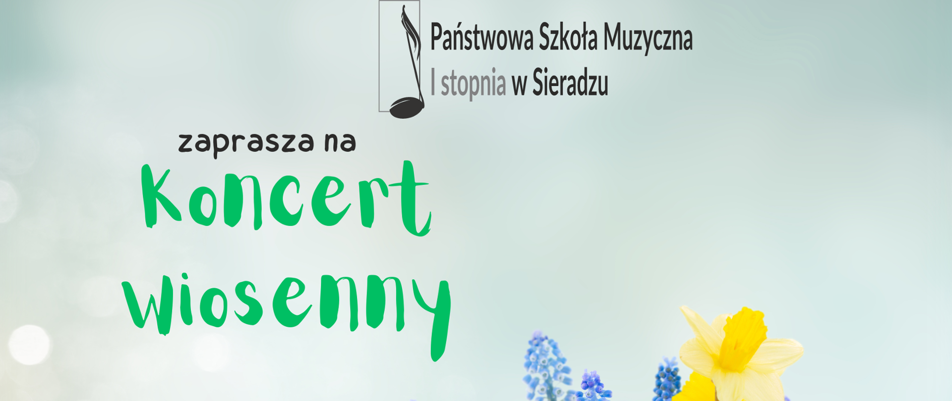 W prawym dolnym rogu żółte i niebieskie kwiatki wiosenne, po lewej stronie informacja o koncercie wiosennym, który odbędzie się 25 marca 2024 roku. 
