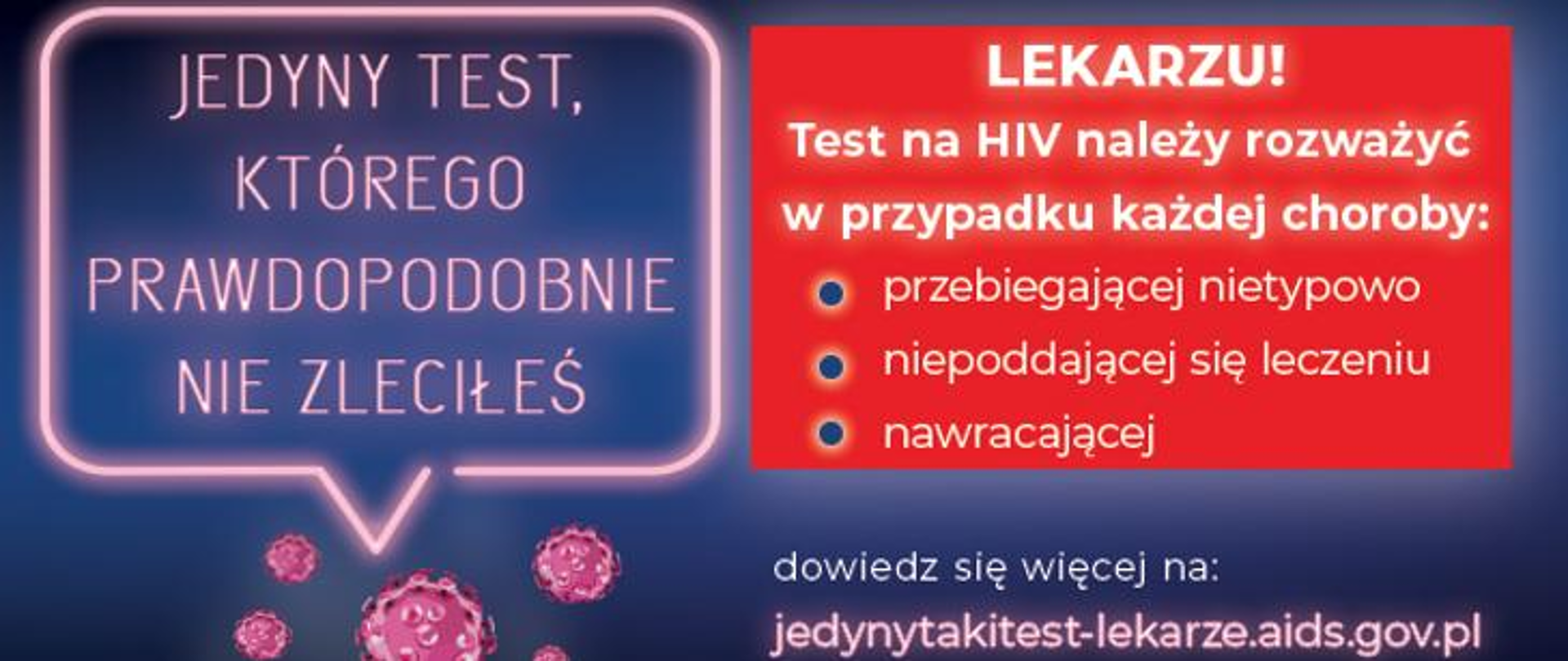 Kampania testów na HIV - Jedyny TEST którego prawdopodobnie nie zleciłeś.