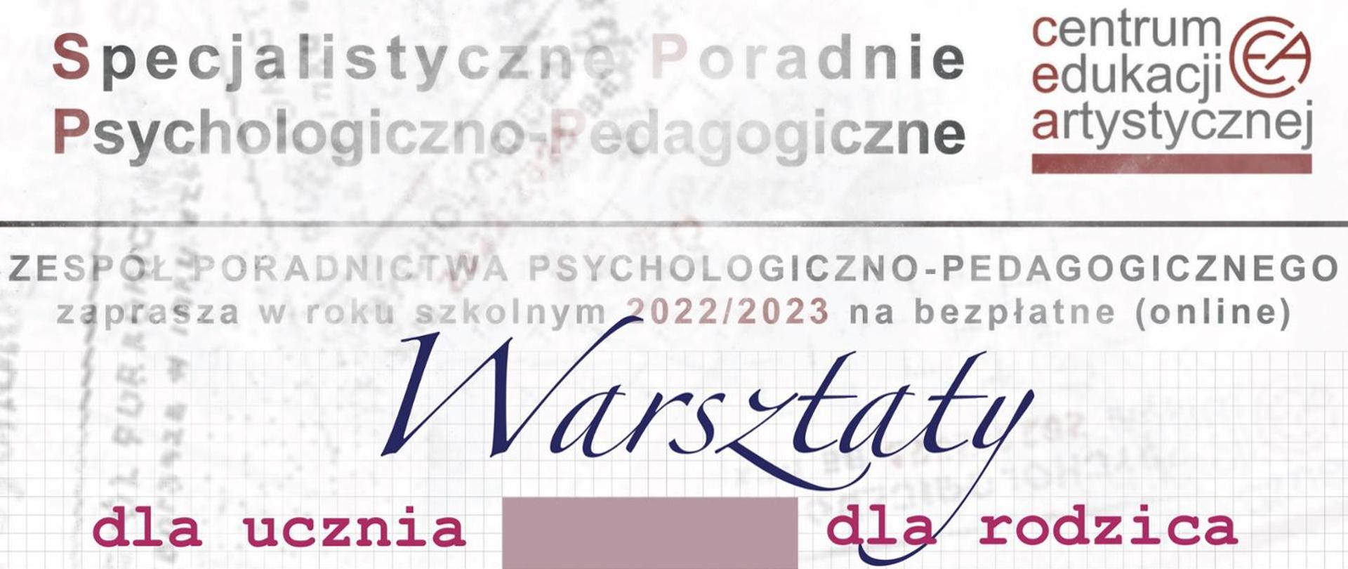 Baner reklamowy na tle kartki zeszytu w kratkę z informacją o zaproszenia na bezpłatne, zdalne warsztaty psychologiczno-pedagogiczne w roku szkolnym 2022/23 dla ucznia i dla rodzica