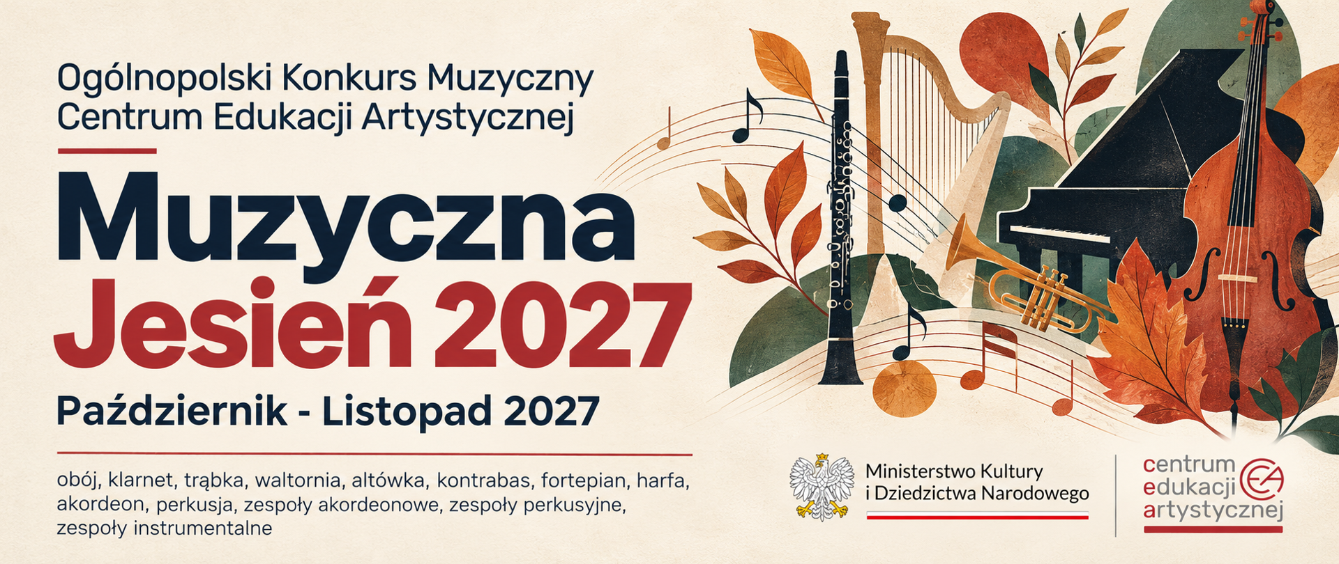 Baner Ogólnopolskiego Konkursu Muzycznego Muzyczna Jesień 2027. Szczegóły w tekście poniżej.