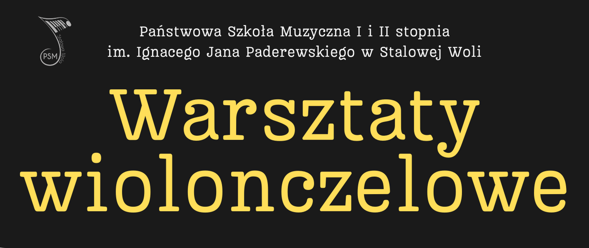 Plakat informacyjny Państwowej Szkoły Muzycznej I i II stopnia im. I.J. Paderewskiego w Stalowej Woli zapowiadający Warsztaty wiolonczelowe. Termin: 1 grudnia 2025 r., godz. 10:00-16:30. Na plakacie znajduje się zdjęcie mężczyzny grającego na wiolonczeli, ubranego elegancko, na tle ceglanej ściany. Obok widnieje tekst przedstawiający prowadzącego warsztaty - wybitnego polskiego wiolonczelistę, laureata konkursów i pedagoga. Na dole informacja o miejscu wydarzenia: sala koncertowa.