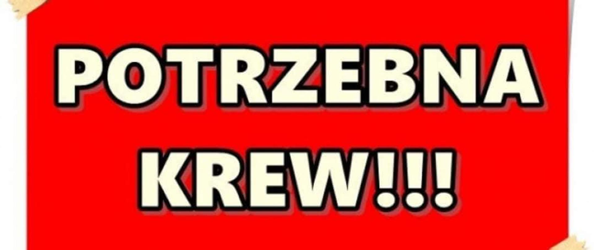Napis potrzebna krew na czerwonym tle