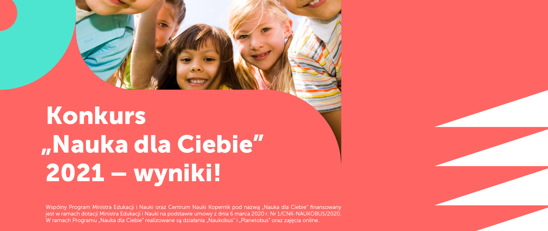 Geometryczna grafika ze zdjęciem dzieci oraz napisem: "Wyniki konkursu „Nauka dla Ciebie 2021” – gratulujemy!"