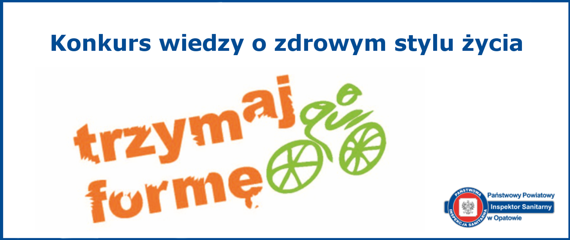 Konkursu o zdrowym stylu życia Trzymaj Formę