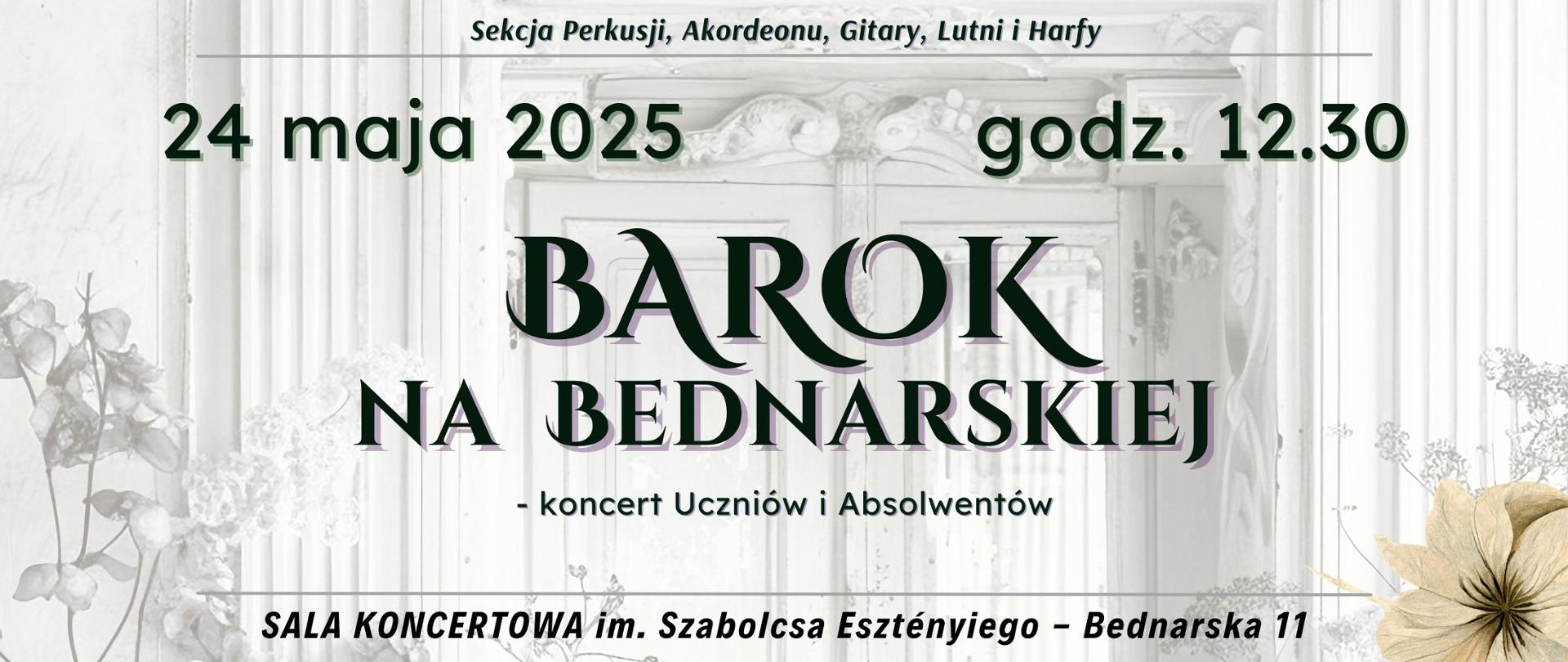 Baner - 24.05.2025 r. - godz. 12.30, koncert - Barok na Bednarskiej