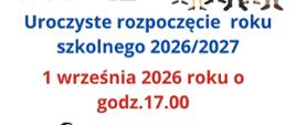 Plakat informujący o uroczystym rozpoczęciu roku szkolnego 2026/2027 w I Stopniu w Myśliborzu. W górnej części znajduje się ilustracja przedstawiająca kolorowe nuty na pięciolinii oraz grupę sześciu nauczycieli. Na środku widnieje napis: „Uroczyste rozpoczęcie roku szkolnego 2026/2027”. Poniżej podano termin: „1 września 2026 roku o godz. 17.00”. W lewym dolnym rogu umieszczono logo szkoły z napisem „I stopnia w Myśliborzu”.