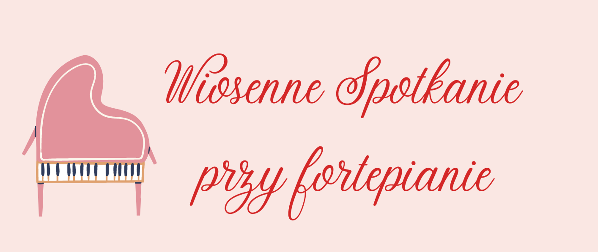 Plakat w pastelowych kolorach. W lewym górnym rogu logo szkoły, na środku u góry pełna nazwa szkoły oraz nazwa sekcji pianistycznej. W prawym górnym rogu kwiaty zielono-fioletowo pomarańczowe. Na środku różowy fortepian oraz pełna nazwa konkursu. Na dole termin i data wydarzenia. Na samym dole rozsypane zielono-fioletowo pomarańczowe kwiaty