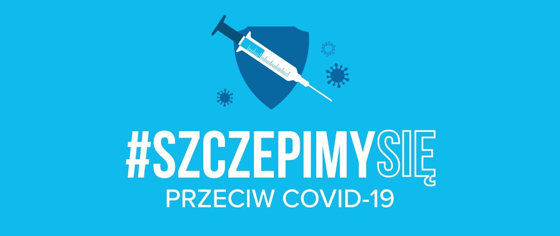 Grafika z hasłem "Szczepimy się"