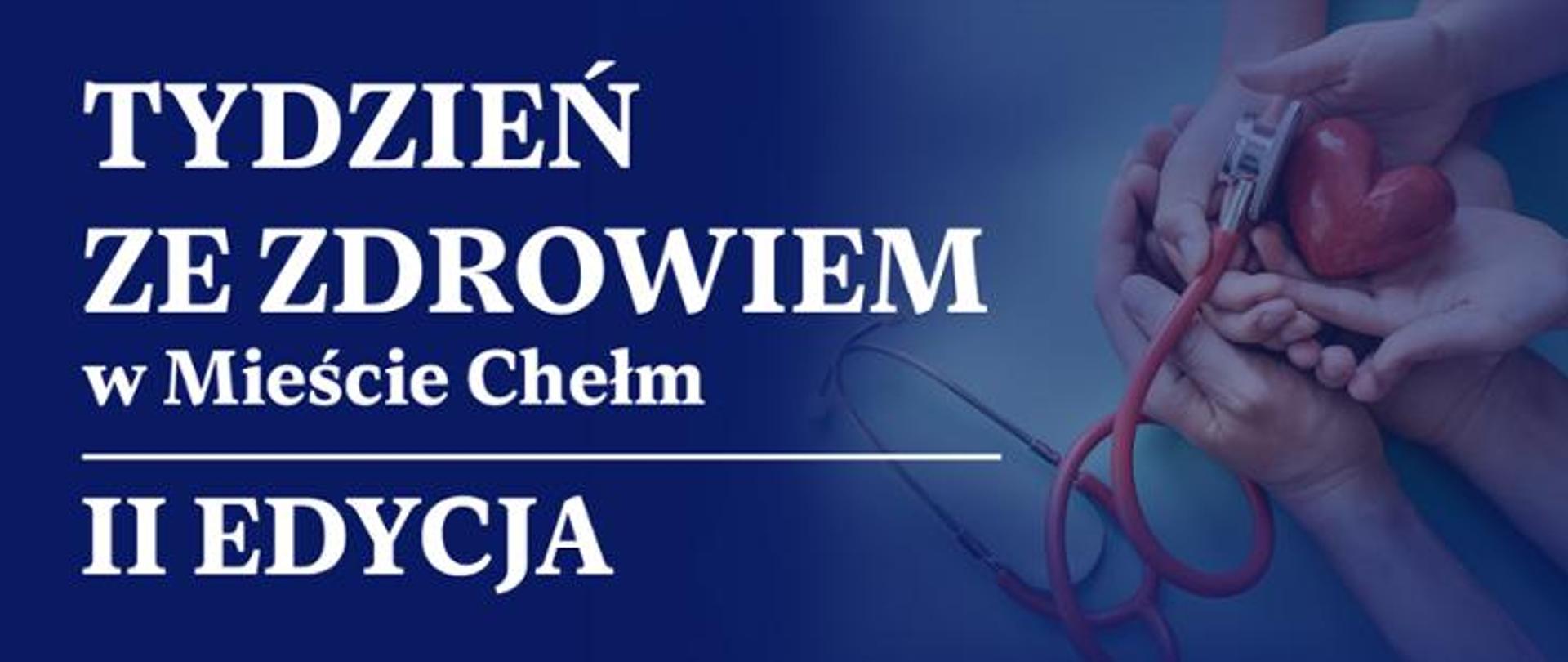 Tydzień ze zdrowiem w Mieście Chełm