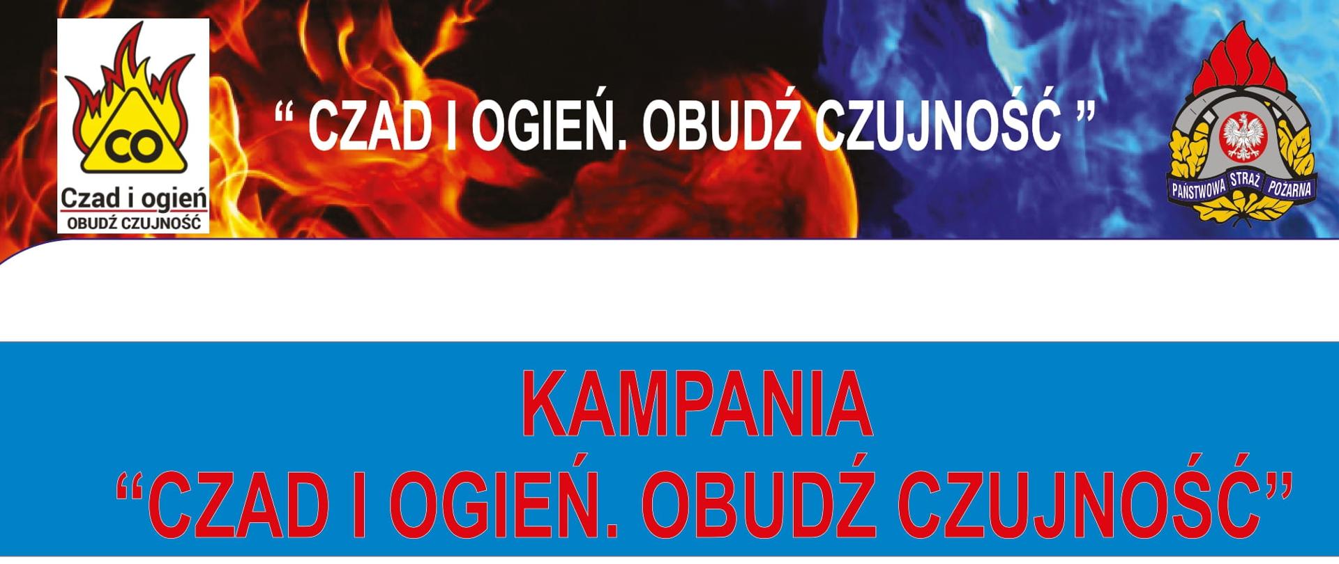 Plakat reklamujący kampanię Czad i ogień. Obudź czujność, widoczne logo kampanii oraz loga straży, organizatorów,współorganizatorów oraz patronatów medialnych. Informacje na temat kampanii oraz program