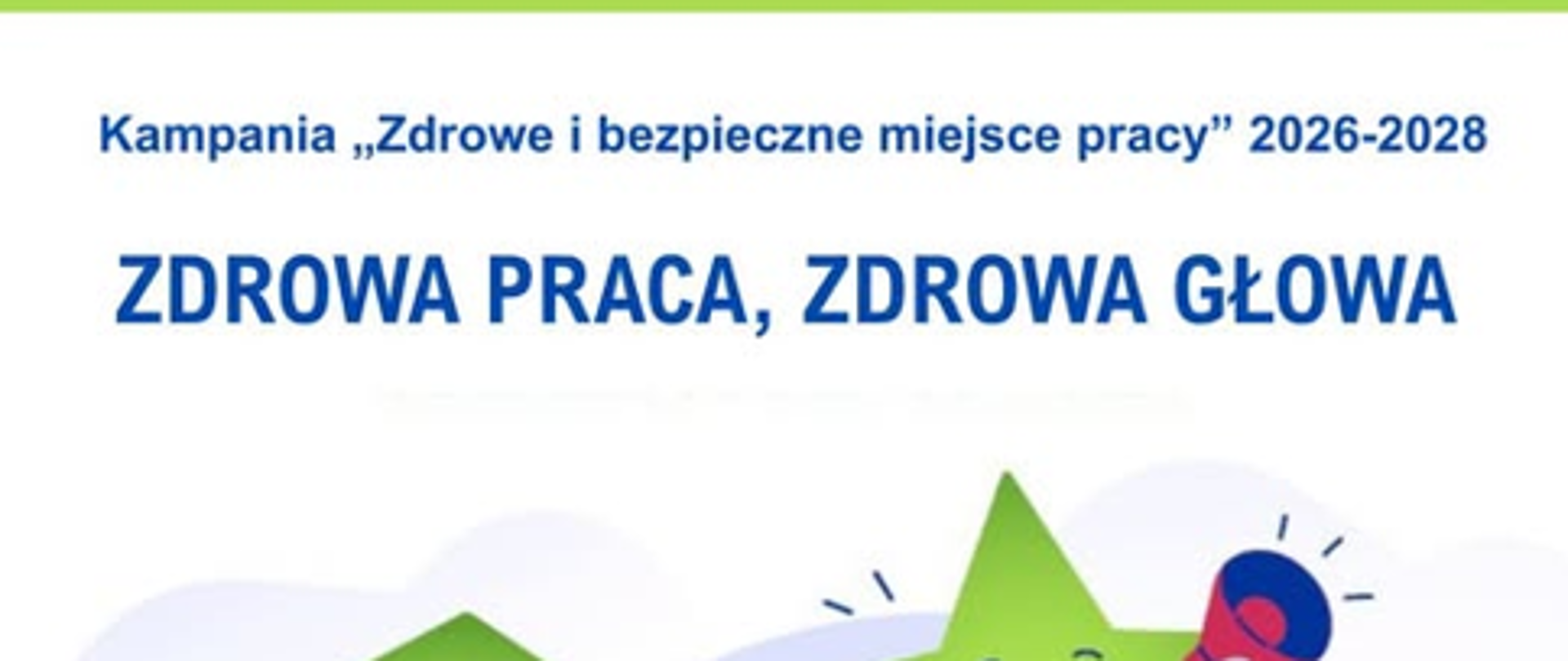 Zdrowa praca, zdrowa głowa, grafika kampanii dotyczącej zapobiegania ryzyku psychospołecznemu w miejscu pracy.
