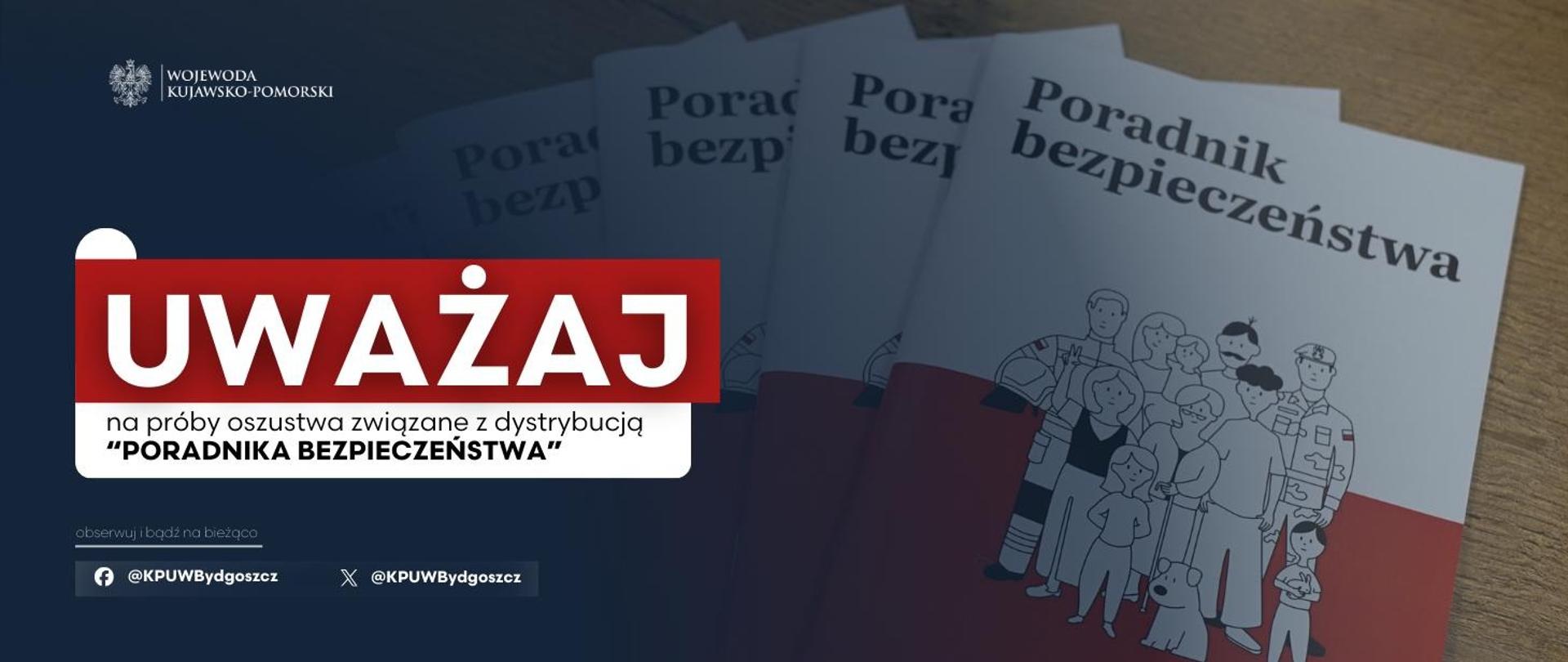 Uwaga na próby oszustw związane z „Poradnikiem bezpieczeństwa”