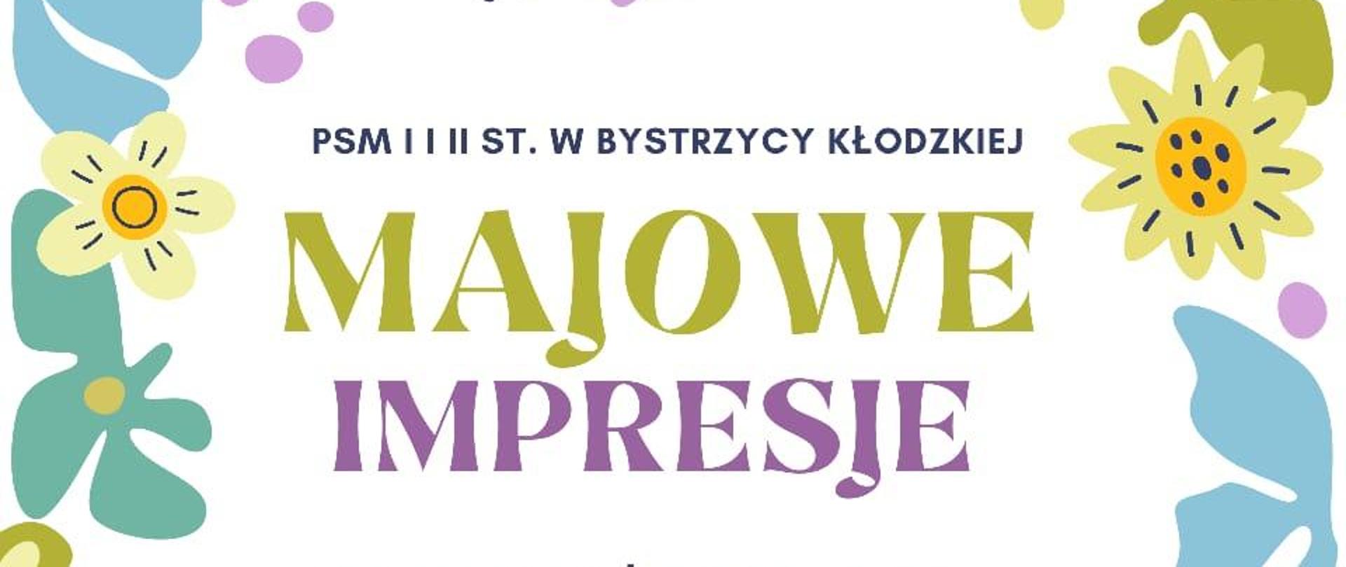 Majowe impresje - koncert klasowy p. Bożeny Adamskiej i p. Anny Bartkiewicz-Brzozowskiej