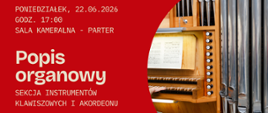 Czerwony plakat koncertowy z dużym napisem „Popis organowy”; po prawej stronie zbliżenie na klawisze i piszczałki organowe, po lewej jasna typografia z informacją o dacie, godzinie i miejscu wydarzenia.