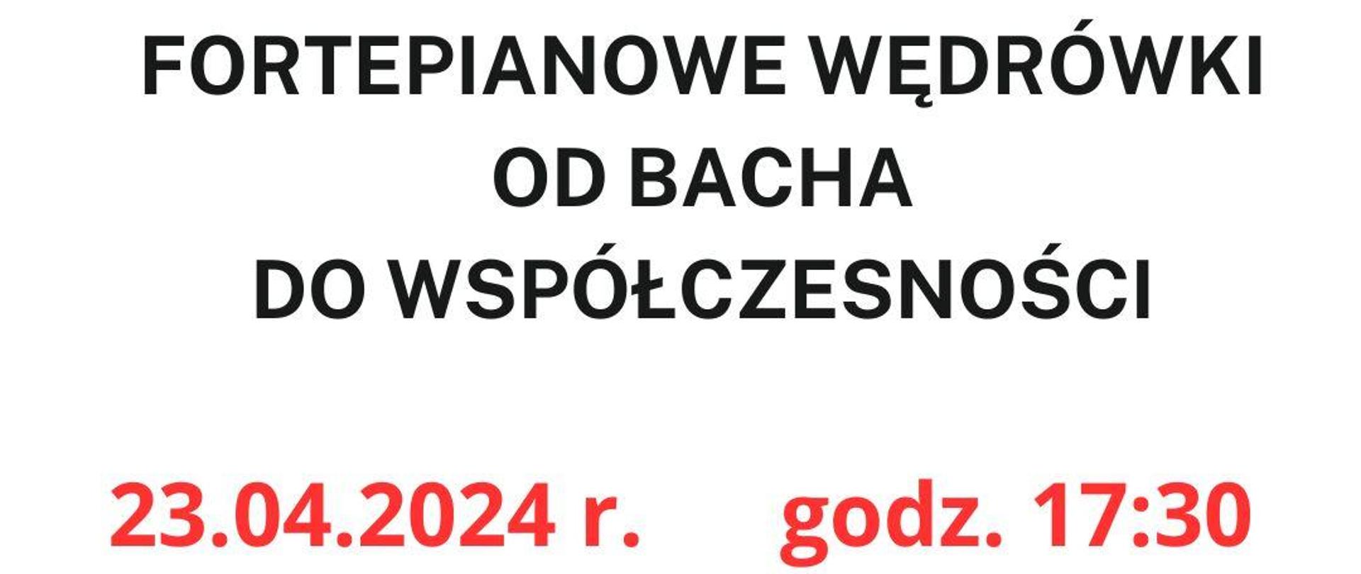 fortepianowe wędrówki od Bacha do współczesności 23.04.2024