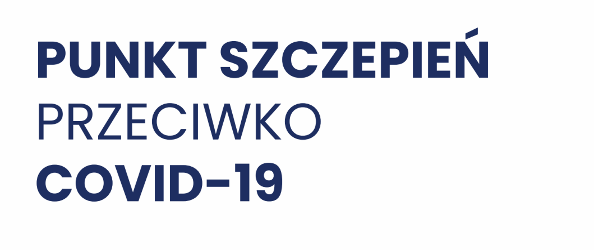 Punkt szczepień przeciwko Covid-19 - tablica informacyjna