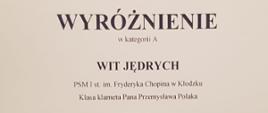 Dokument z wyróżnieniem dla ucznia klarnetu Wita Jędrycha wraz z informacją szczegółową dotyczącą konkursu VII Lubuskie Forum Klarnetowo-Saksofonowe 26-27 marca 2023