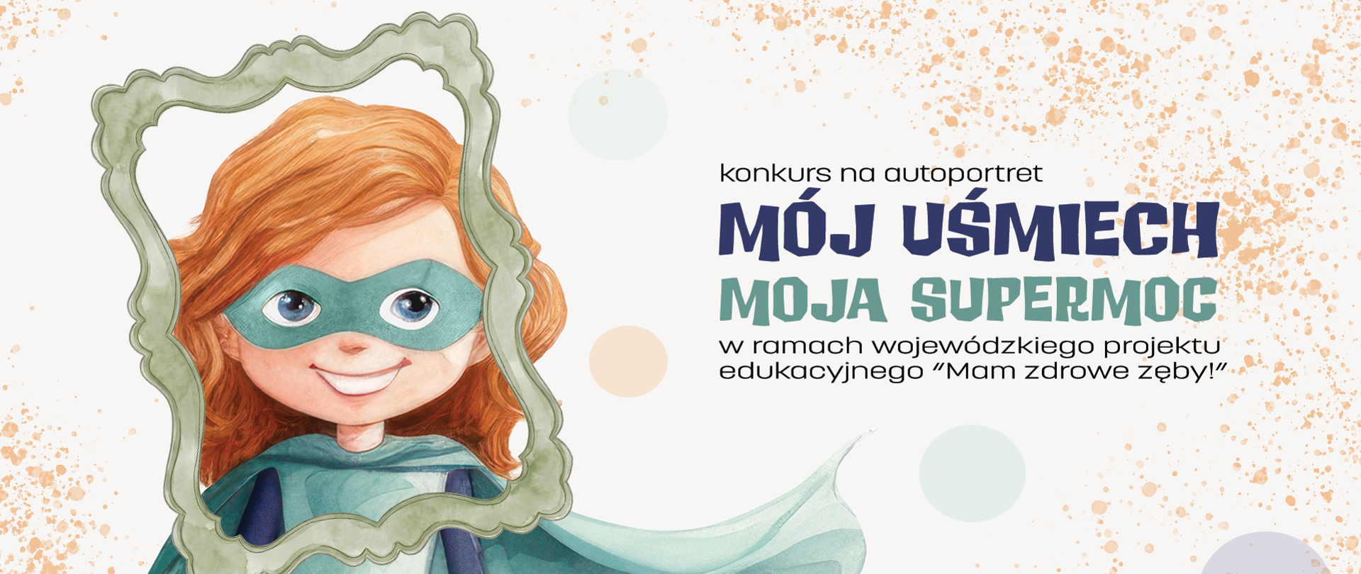 Mój uśmiech - moja super moc