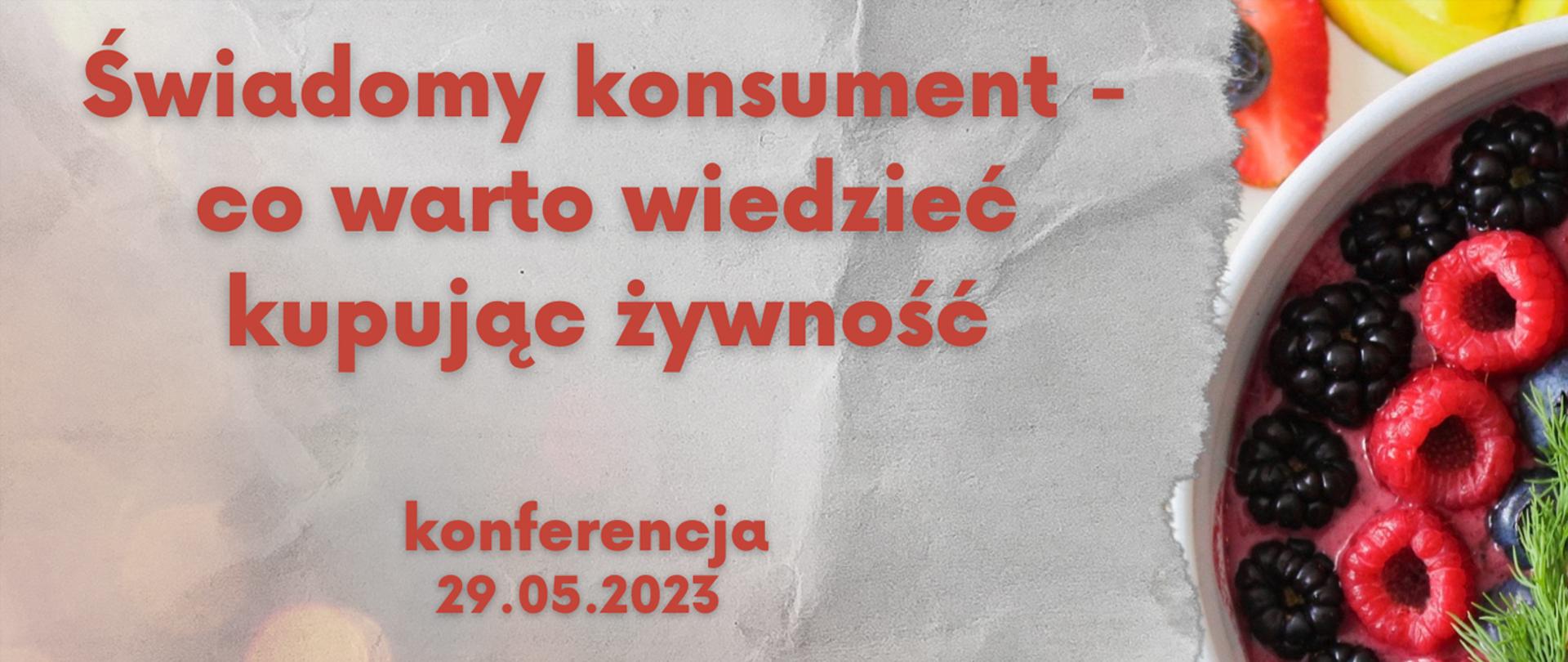 Świadomy konsument - konferencja