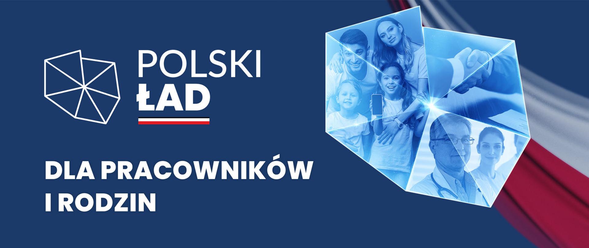 Grafika z napisem Polski Ład dla pracowników i rodzin.
