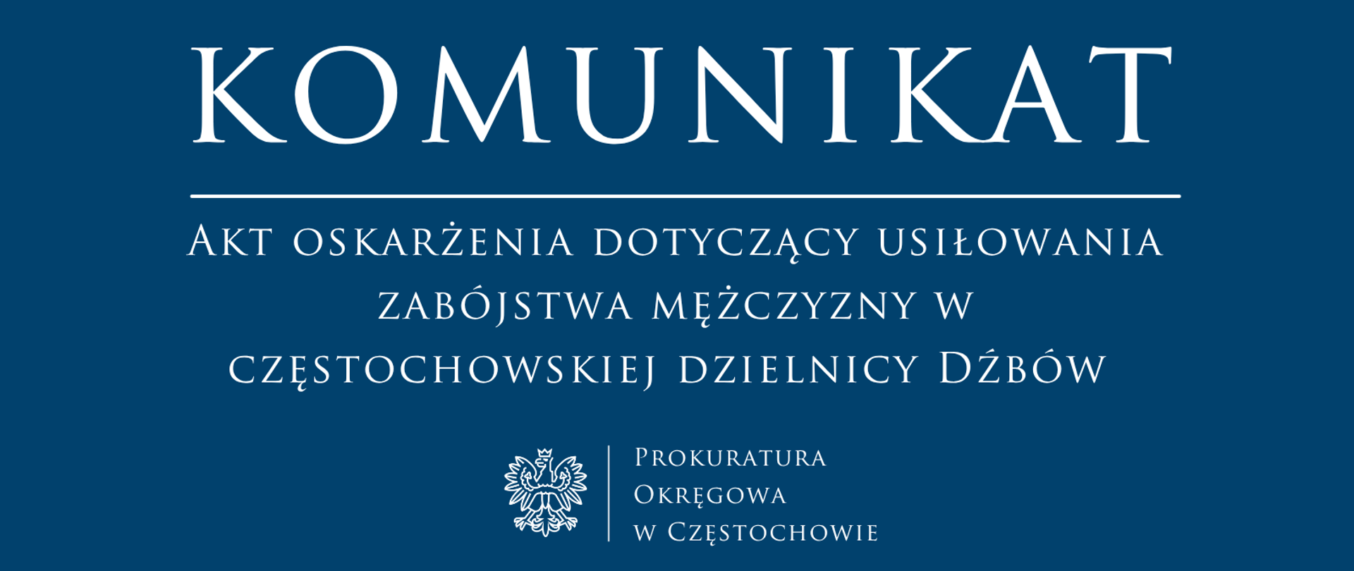 Akt oskarżenia dotyczący usiłowania zabójstwa mężczyzny w częstochowskiej dzielnicy Dźbów