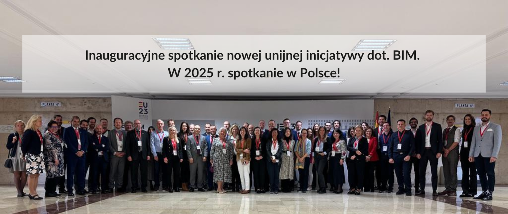 Inauguracyjne spotkanie nowej unijnej inicjatywy dot. BIM. W 2025 r. spotkanie w Polsce!