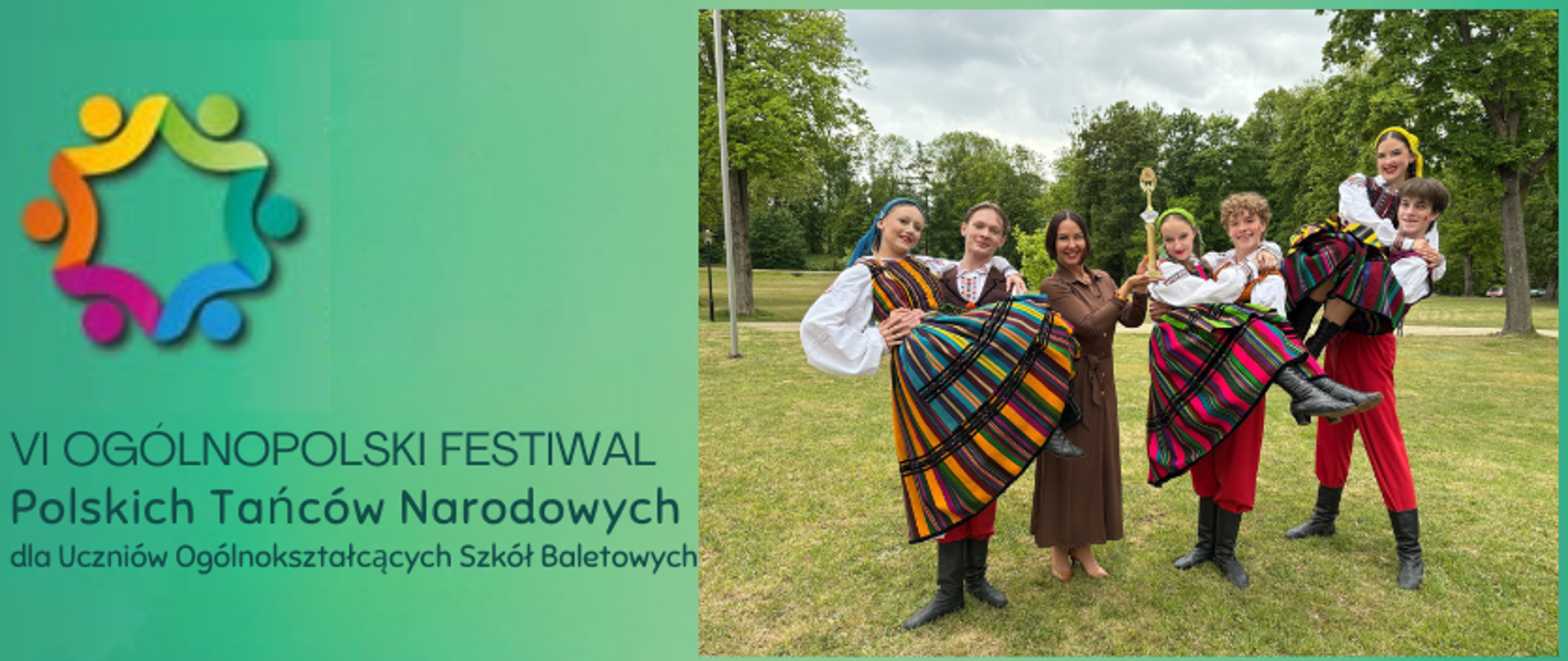 grafika: po lewej stronie logo VI Ogólnopolskiego Festiwalu Polskich Tańców Narodowych w Koszęcinie, po prawej stronie zdjęcie uczniów Ogólnokształcącej Szkoły Baletowej im. Feliksa Parnella, zdobywców nagrody Grand Prix wraz ze swoim pedagogiem