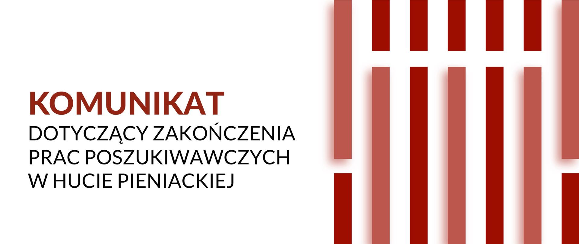 Komunikat o zakończeniu prac poszukiwawczych w Hucie Pieniackiej