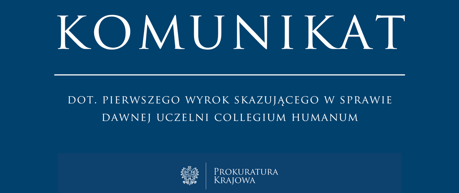 Pierwszy wyrok skazujący w sprawie dawnej uczelni Collegium Humanum