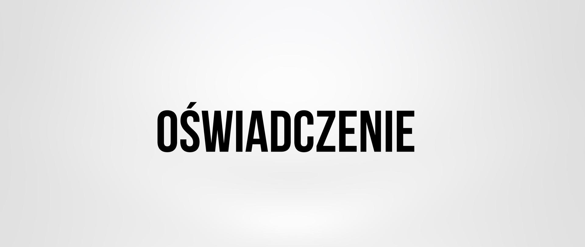 Baner z napisem: Oświadczenie