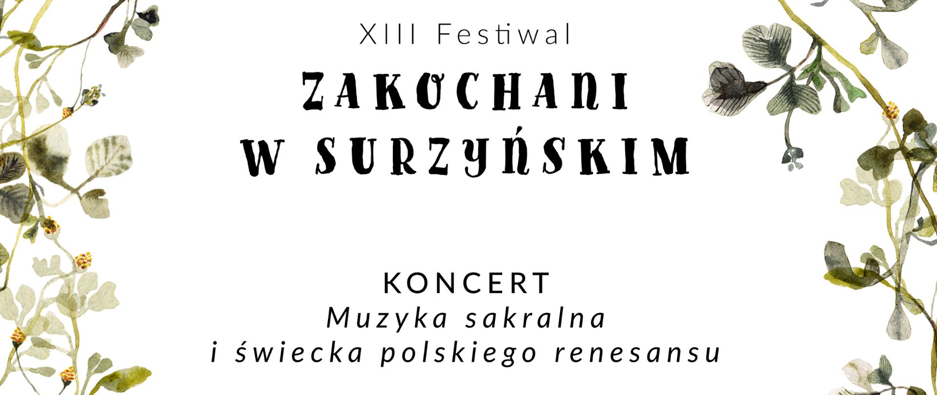 plakat XIII Festiwalu „Zakochani w Surzyńskim” na białym tle z motywem roślinnym po bokach