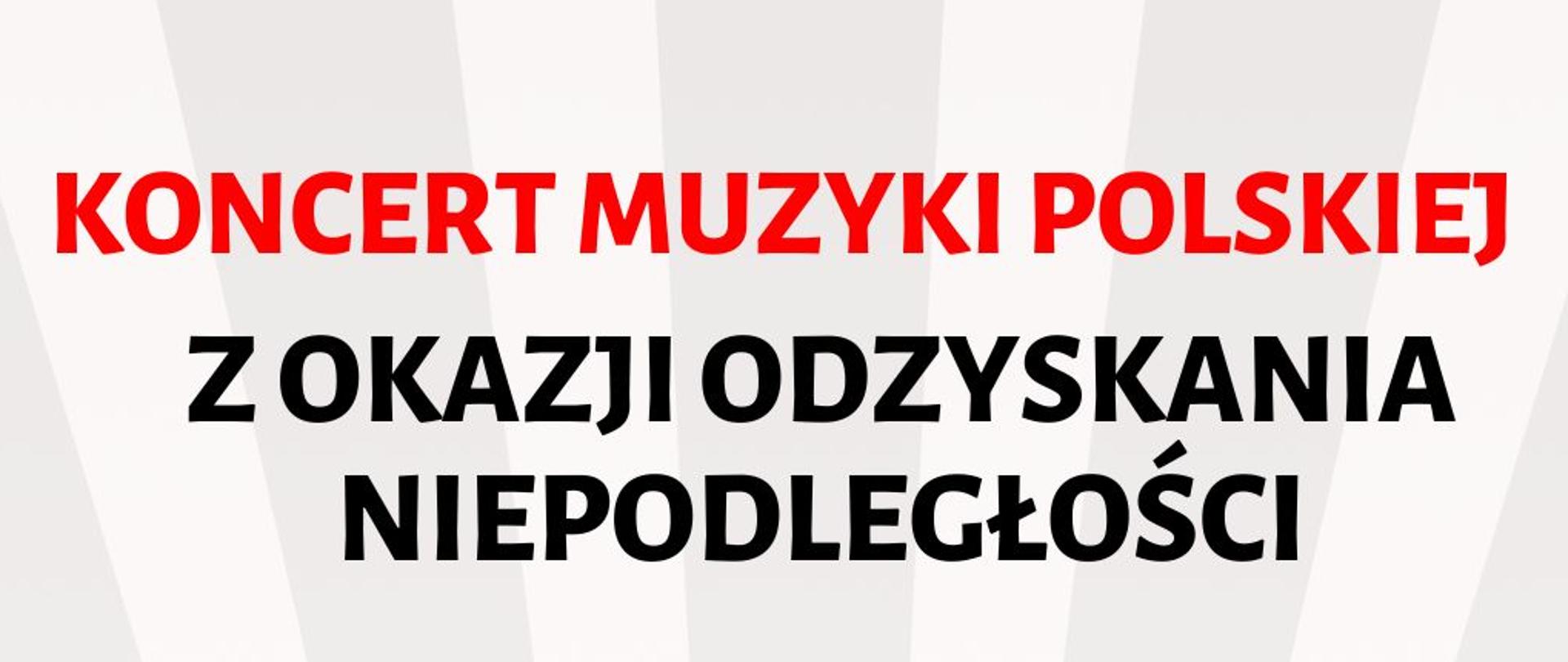 Z okazji kolejnej rocznicy odzyskania niepodległości przez Polskę w Szkole Muzycznej II st w Gdańsku-Wrzeszczu odbędzie się koncert muzyki polskiej. 9 listopada godzina 17.00
