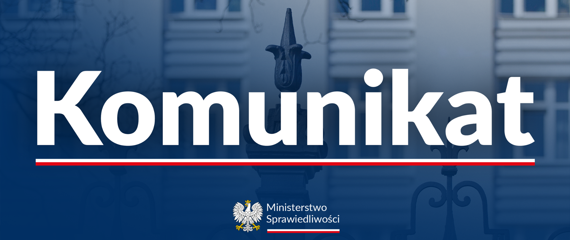 Komunikat Ministerstwa Sprawiedliwości 
