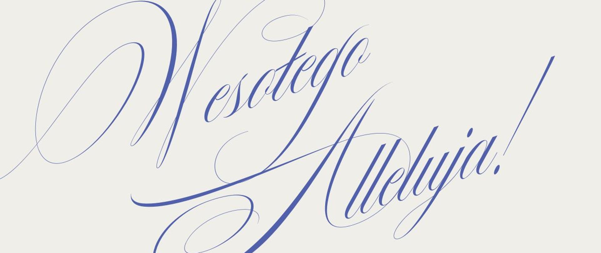 Plakat z napisem „Wesołego Alleluja!” oraz ilustracją baranka, żółtego kurczaka, kolorowych jajek i zielonych gałązek; poniżej życzenia świąteczne oraz podpis Dyrekcji Państwowej Szkoły Muzycznej I i II stopnia im. Ignacego Jana Paderewskiego w Stalowej Woli.