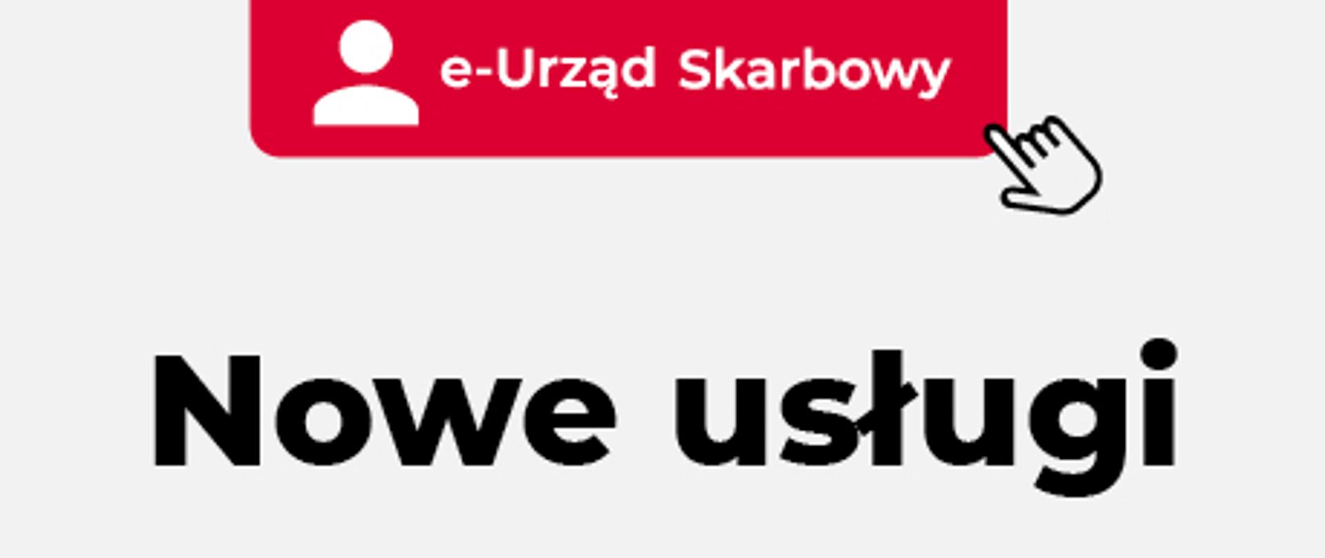 Baner: e-Urząd Skarbowy. Nowe usługi. Fundusze europejskie.