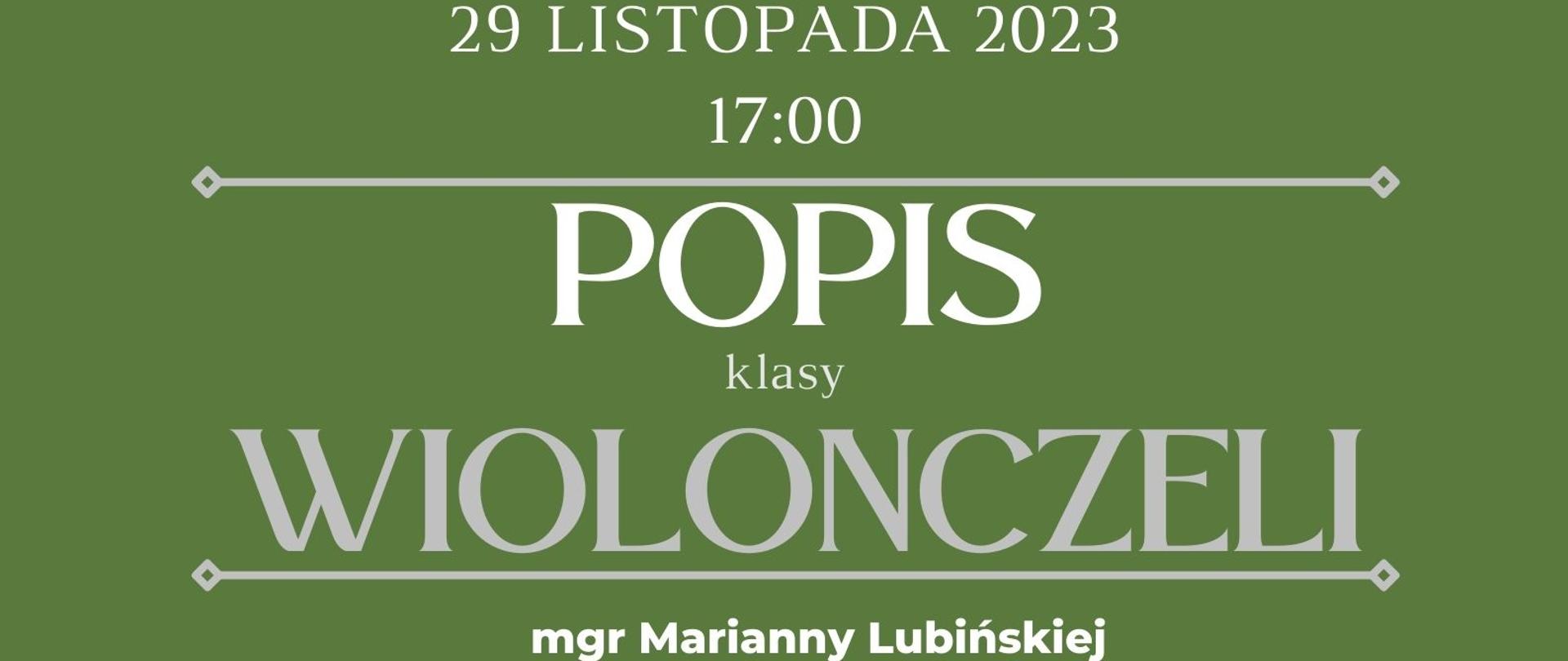Plakat informacyjny dotyczący popisu klasy wiolonczeli odbywającego się w dniu 29.11.2023 r. o godz. 17.00.
