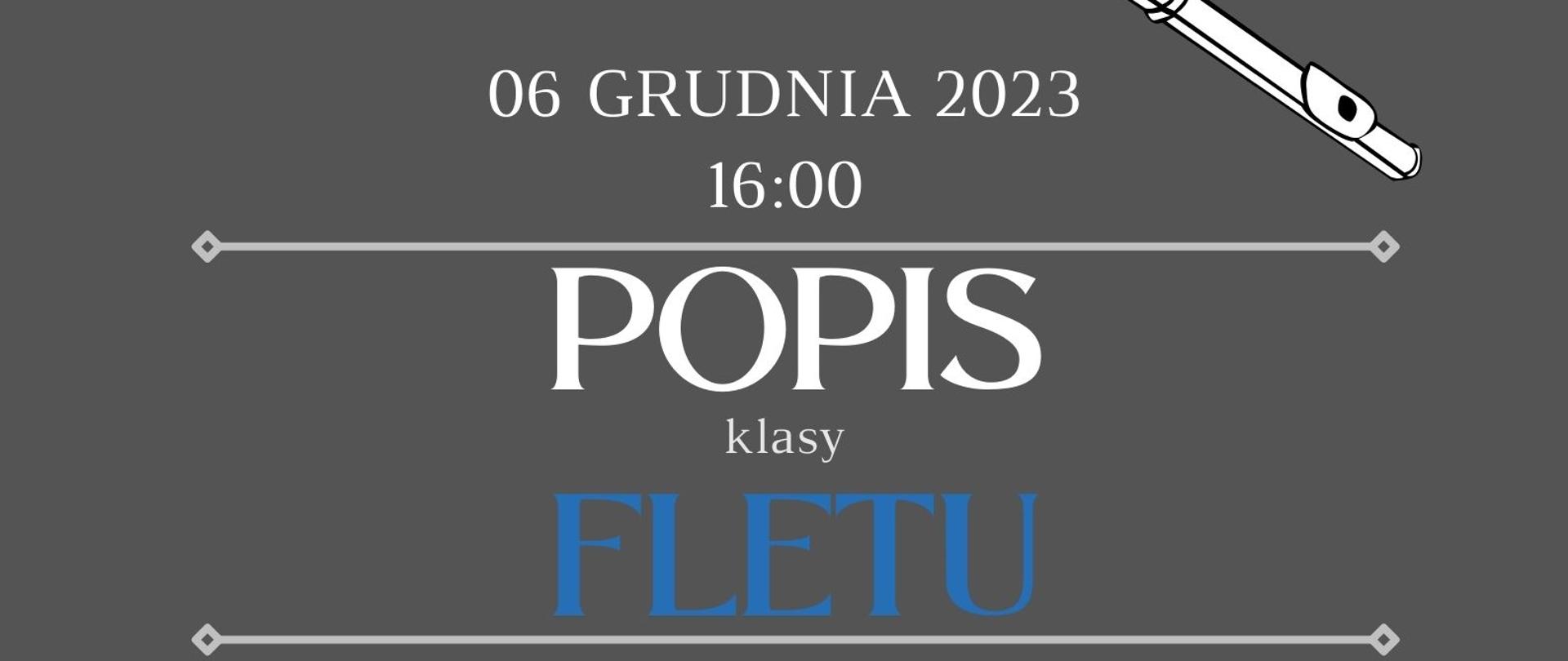 Plakat informacyjny dotyczący popisu klasy fletu odbywającego się w dniu 06.12.2023 r. o godz. 16.00.