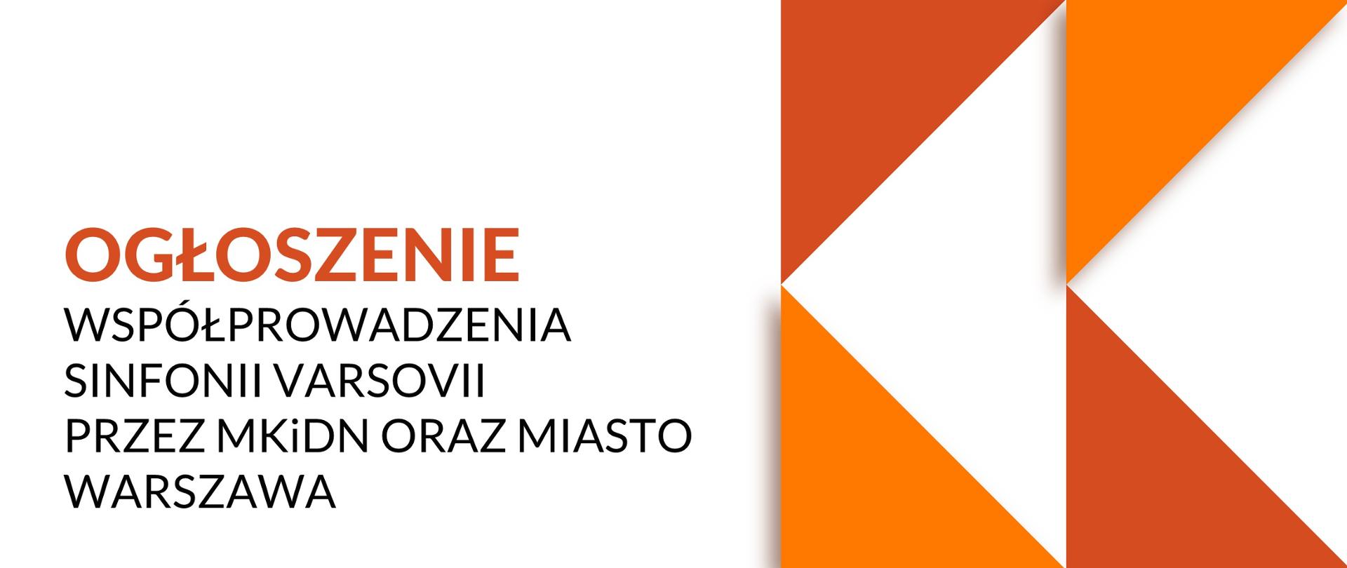 Sinfonia Varsovia będzie współprowadzona przez MKiDN