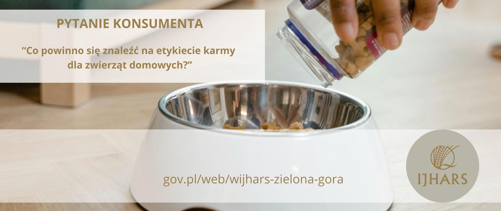 Pytanie konsumenta: Co powinno się znaleźć na etykiecie karmy dla zwierząt domowych?
