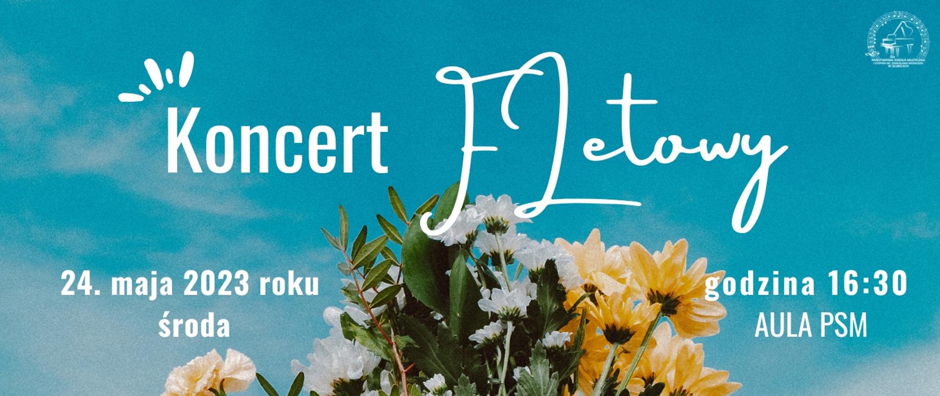 Na niebieskim tle zdjęcie kwiatów i tekst zapowiadający koncert fletowy.