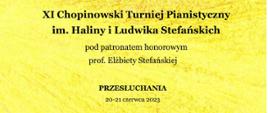 Na żółtym tle zdjęcie Haliny i Ludwika Stefańskich napis XI Chopinowski Turniej Pianistyczny 20-21 czerwca 2023
