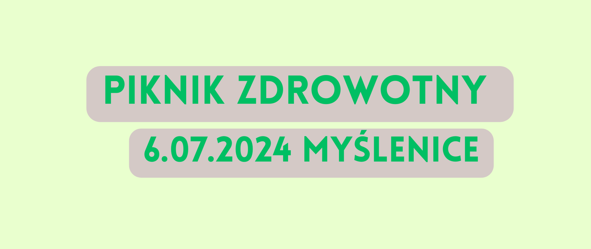 Grafika zawiera napis: "Piknik Zdrowotny 06.07.2024 Myślenice"