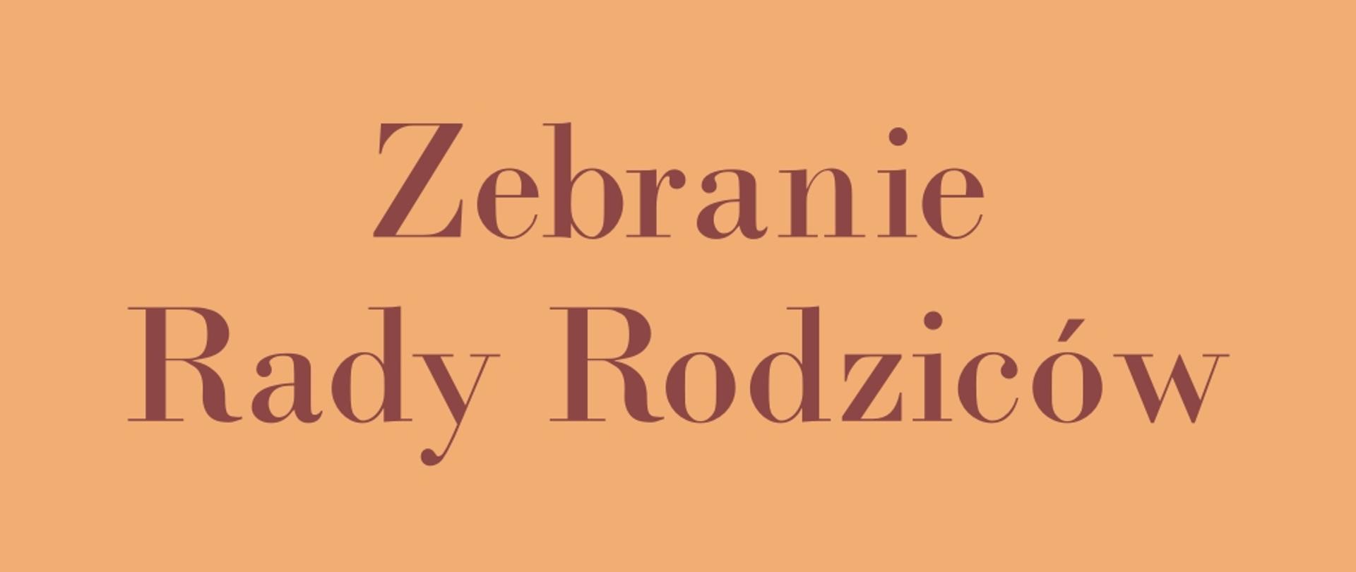 Zebranie Rady Rodziców Baner, brązowe litery na pomarańczowym tle