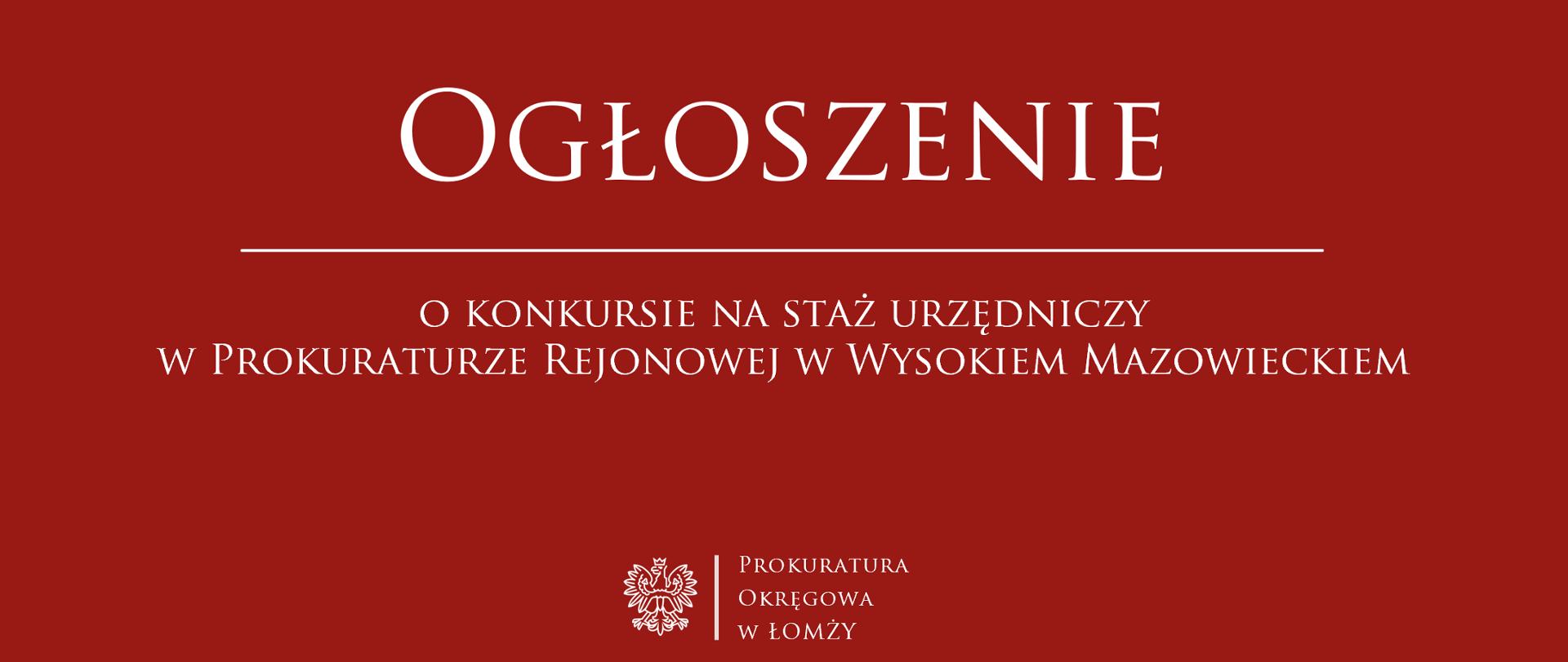 Ogłoszenie o konkursie na staż urzędniczy w Prokuraturze Rejonowej w Wysokiem Mazowieckiem